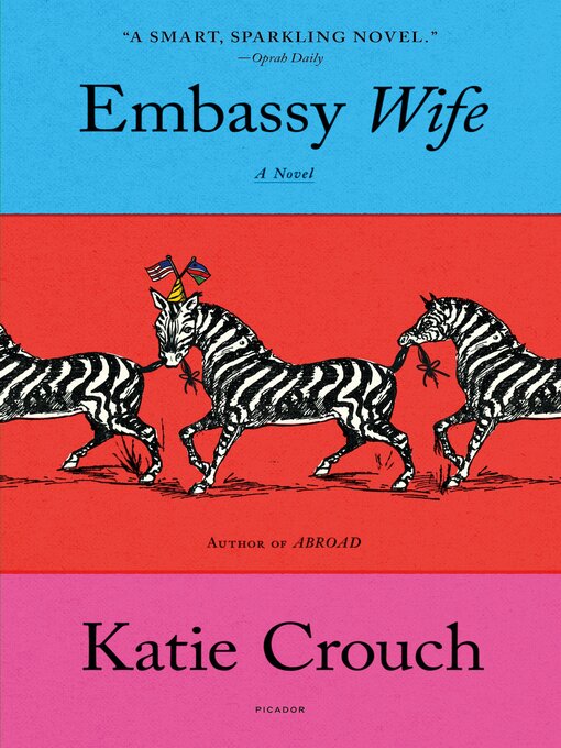 Title details for Embassy Wife by Katie Crouch - Wait list